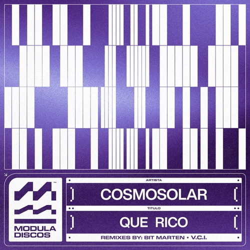 Cosmosolar - Que Rico [MDL003]